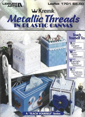 Kreinik Metallic Threads in Plastic Canvas Leisure Arts #1701 Teach Yourself