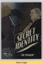 2025 Skybox Metal Universe Batman Secret Identity Oswald Cobblepot READ 1o50