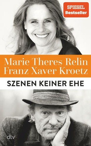 Szenen keiner Ehe Kroetz, Franz Xaver und Marie Theres Relin: