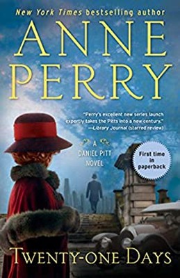 Twenty-One Days : A Daniel Pitt Novel Paperback Anne Perry