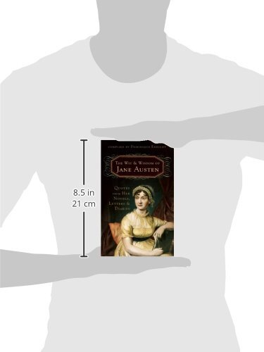 The Wit and Wisdom of Jane Austen: Quotes From Her Novels, Letters, and Diaries - Picture 2 of 2