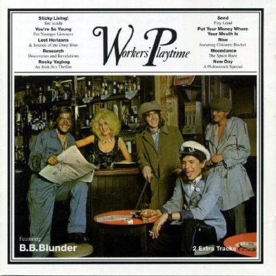 B. B. BLUNDER (ex BLOSSOM TOES): Worker s playtime (1971); + 2 bonus tracks Neu