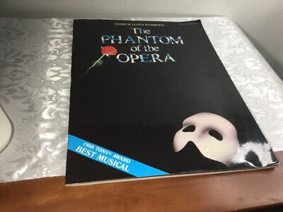 Andrew Lloyd Webber s THE PHANTOM OF THE OPERA - Piano Vocal Songbook 1988