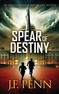 J F Penn Spear of Destiny (Paperback) Arkane Thrillers (UK IMPORT)