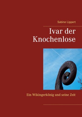 Sabine Lippert | Ivar der Knochenlose | Taschenbuch | Deutsch (2020) | 268 S.