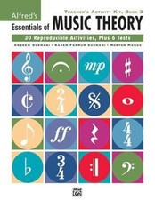 Alfred's Essentials of Music Theory, Bk 3 : Teacher's Activity Ki