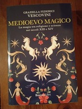 Graziella Federici Vescovovini, Medioevo Magico