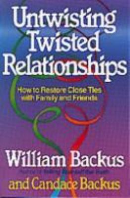 Untwisting Twisted Relationships - paperback, William D Backus, 9780871239983