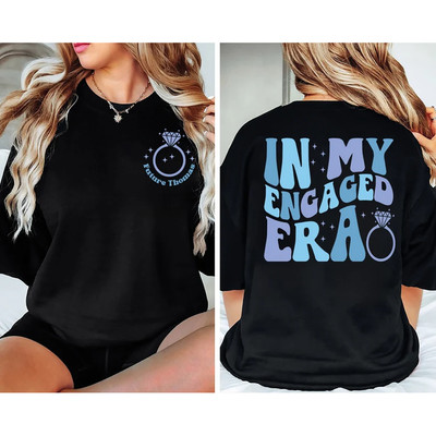 In My Engaged Era Shirt Future Mrs Bachelorette Bride Bridal Shower Gift S-5xl