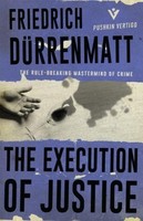 The Execution Of Justice, Friedrich Durrenmatt