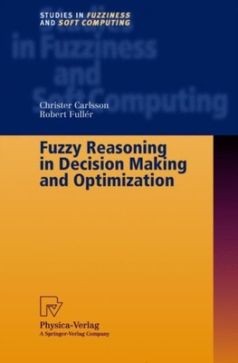 Carlsson - Fuzzy Reasoning in Decision Making and Optimization - New p - X555z