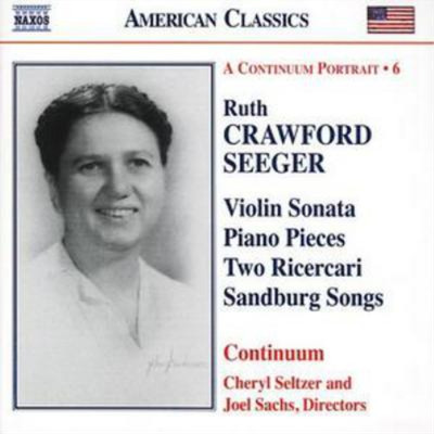 Ruth Crawford Seeger Violin Sonata, Piano Pieces (Continuum) (CD) Album