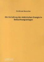 Ferdinand Neureiter | Die Verteilung Der Elektrischen Energie In...