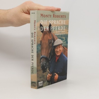 Die Sprache der Pferde: Die Monty-Roberts-Methodes des JOIN-UP | Monty...