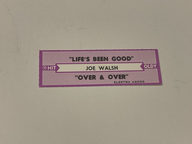 Jukebox Title Strip Joe Walsh Life’s Been Good Over & Over Elektra 45095