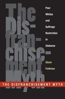 Glenn Feldman | The Disfranchisement Myth | Taschenbuch | Englisch (2010)