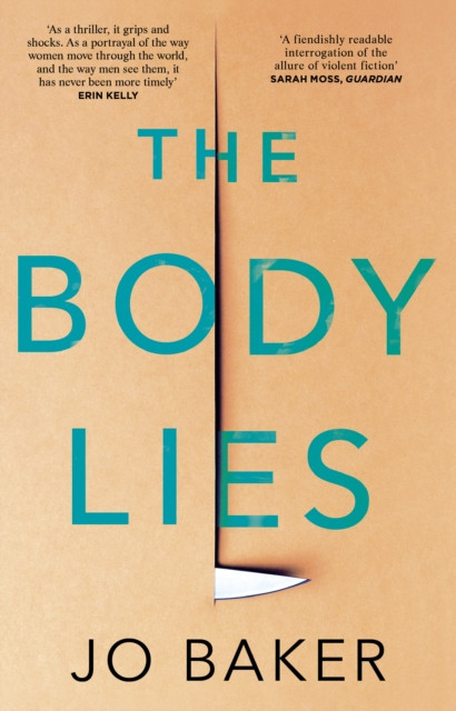 The Body Lies by Jo Baker (Paperback Book)