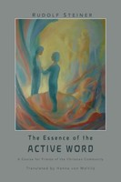Rudolf Steiner | The Essence Of The Active Word | Taschenbuch | Englisch (2024)