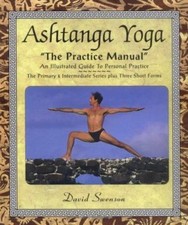 Ashtanga Yoga: The Practice Manual