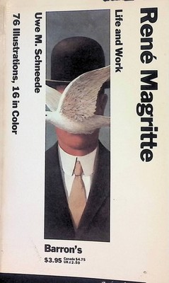 Rene Magritte: Life and Work Schneede, Uwe M.: