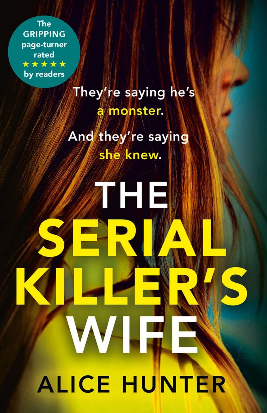 The Serial Killer’s Wife: The addictive bestselling crime thriller sensation - s
