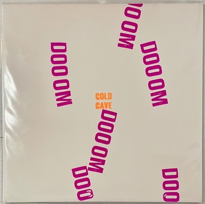 Cold Cave ''Doom Doom Doom'' 12'' 2015 limited ed x/300