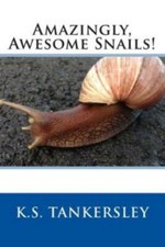 Amazingly, Awesome Snails 