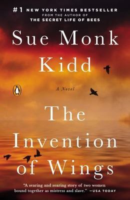 The Invention of Wings - Sue Monk Kidd, 0143121707, paperback