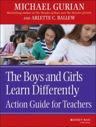 The Boys and Girls Learn Differently Action Guide for Teachers Pa