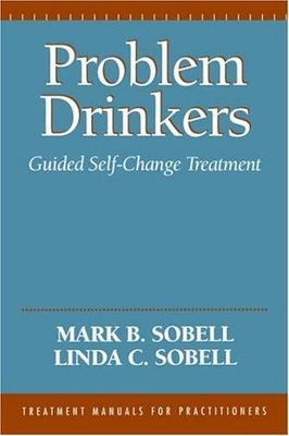 Problem Drinkers: Guided Self-Change Treatment