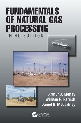 Grundlagen der Erdgasverarbeitung, dritte Ausgabe von Arthur J. Kidnay (Engli