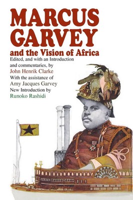 John Henrik Clarke | Marcus Garvey and the Vision of Africa | Taschenbuch (2011)