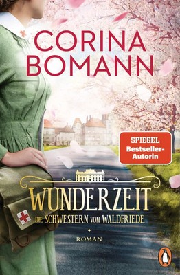 Wunderzeit | Corina Bomann | Deutsch | Taschenbuch | Die Waldfriede-Saga | 2023
