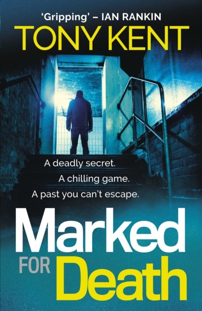 Marked for Death by Tony Kent (Paperback Book)