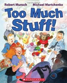 Too Much Stuff! von Munsch, Robert N | Buch | Zustand sehr gut