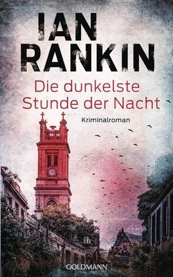 Die dunkelste Stunde der Nacht: Kriminalroman (Ein Inspector-Rebus-Roman, Band 2