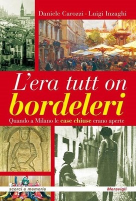 Buch - Daniele Carozzi / Luigi Inzaghi - L' Era Tutt On Bordeleri When A Mila