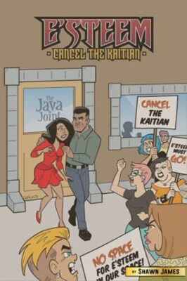 E'steem: Cancel The Kaitian by Shawn James (Paperback, 2021)