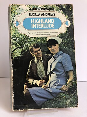 SCARCE ''Highland Interlude'' by Lucilla Andrews - paperback 1973