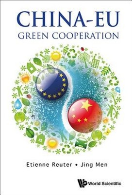 China-eu : Green Cooperation, Paperback by Reuter, Etienne (EDT); Men, Jing (...