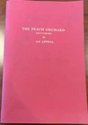 The Peach Orchard / Gettysburg / An Appeal by Major John Bigelow; Reprint