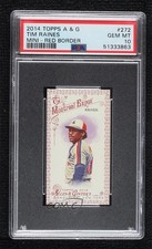 2014 Allen & Ginter's Mini Red Bordered 31/33 Tim Raines PSA 10 GEM MT HOF 2k3