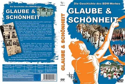 Glaube & Schönheit-Die Geschichte des BDM-Werkes