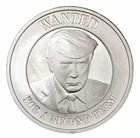 1 Oz .999 Fine Silver Round - Donald Trump Wanted for a Second Term