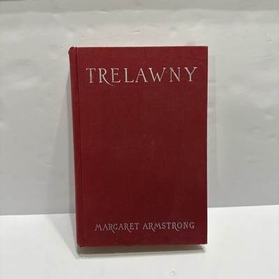 Trelawny by Margaret Armstrong (1st Hardcover, 1940)