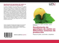 Rendimiento De Genotipos De MelóN En Diferentes Sistemas De ProduccióN Sergio Ay