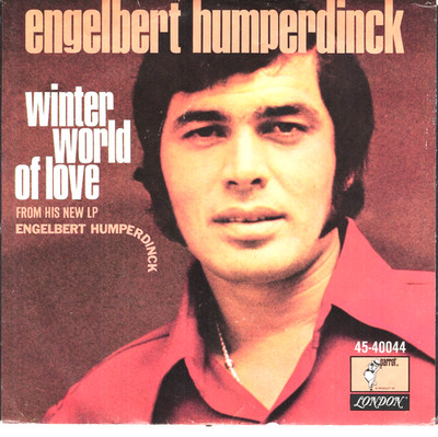 Engelbert Humperdinck:  Winter World Of Love / Take My Heart, W/PIC, 45 10325