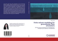 Finite Volume Modelling For Groundwater Flow Simulations Dalila Loudyi Buch 2015
