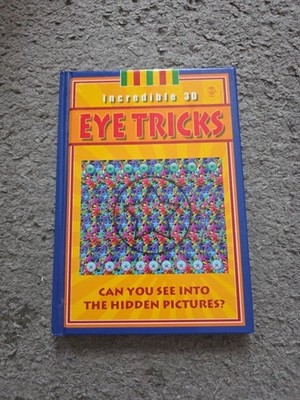 Eye Tricks by Chartwell Books (2006, Hardcover) Magic eye 