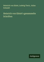 Heinrich Von Kleist (U. A.) | Heinrich Von Kleist's Gesammelte Schriften | Buch